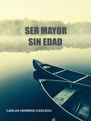 cover image of Ser Mayor Sin Edad